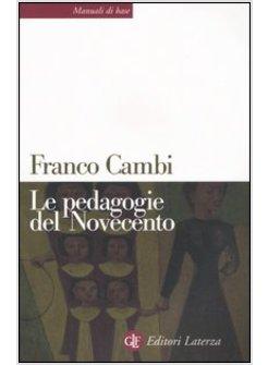 LE PEDAGOGIE DEL NOVECENTO