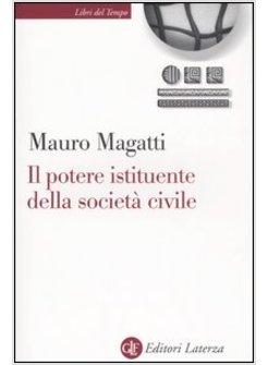 POTERE ISTITUENTE DELLA SOCIETA' CIVILE (IL)