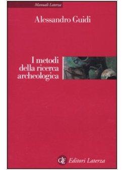 METODI DELLA RICERCA ARCHEOLOGICA (I)