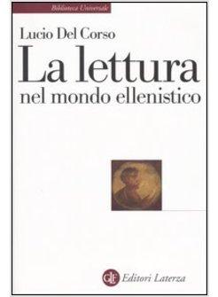 LETTURA NEL MONDO ELLENISTICO (LA)