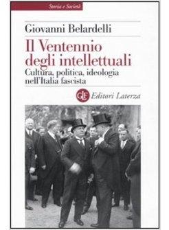 VENTENNIO DEGLI INTELLETTUALI (IL)