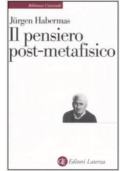 PENSIERO POST-METAFISICO (IL)