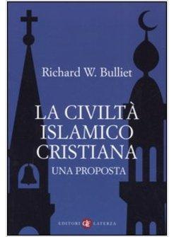 LA CIVILTA' ISLAMICA CRISTIANA 
