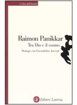 TRA DIO E IL COSMO