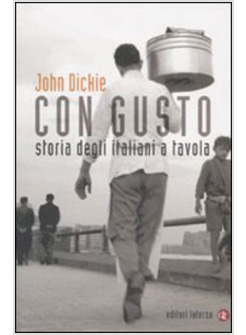 CON GUSTO STORIA DEGLI ITALIANI A TAVOLA