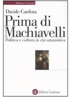 PRIMA DI MACHIAVELLI