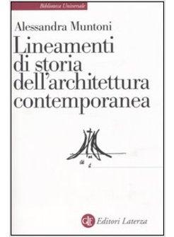 LINEAMENTI DI STORIA DELL'ARCHITETTURA CONTEMPORANEA