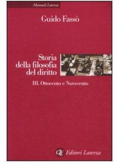 STORIA DELLA FILOSOFIA DEL DIRITTO VOL 3 OTTOCENTO E NOVECENTO