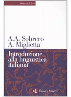 INTRODUZIONE ALLA LINGUISTICA ITALIANA