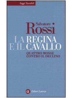 REGINA E IL CAVALLO (LA)