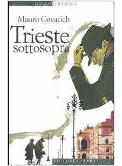 TRIESTE SOTTOSOPRA