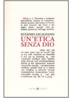 ETICA SENZA DIO (UN')