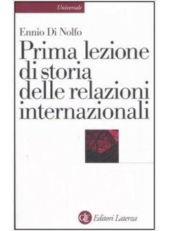 PRIMA LEZIONE DI STORIA DELLE RELAZIONI INTERNAZIONALI