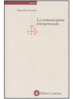 COMUNICAZIONE INTERPERSONALE (LA)