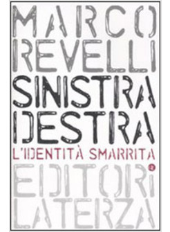 SINISTRA DESTRA L'IDENTITA' INTROVABILE