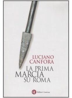 PRIMA MARCIA SU ROMA (LA)
