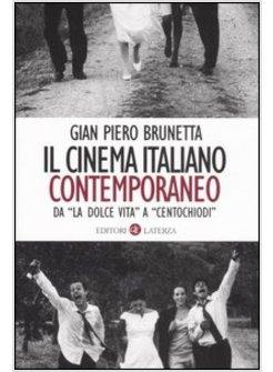 CINEMA ITALIANO CONTEMPORANEO (IL)