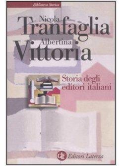 STORIA DEGLI EDITORI ITALIANI