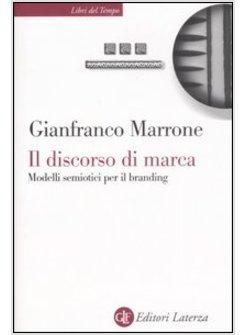 DISCORSO DI MARCA (IL)
