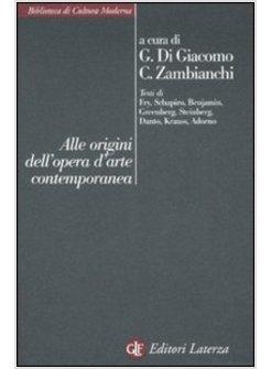 ALLE ORIGINI DELL'OPERA D'ARTE CONTEMPORANEA