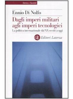 DAGLI IMPERI MILITARI AGLI IMPERI TECNOLOGICI (N.E.)