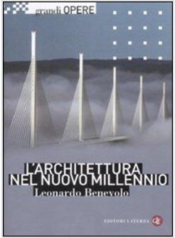 ARCHITETTURA DEL NUOVO MILLENNIO (L')
