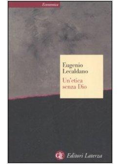 ETICA SENZA DIO (UN')