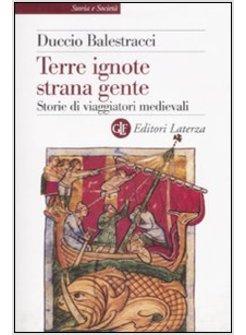 TERRE IGNOTE STRANA GENTE
