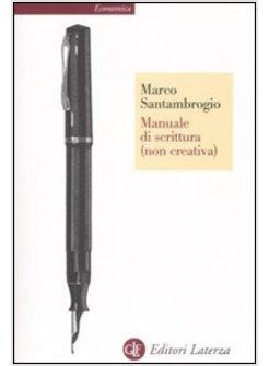 MANUALE DI SCRITTURA (NON CREATIVA)