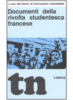 DOCUMENTI DELLA RIVOLTA STUDENTESCA FRANCESE