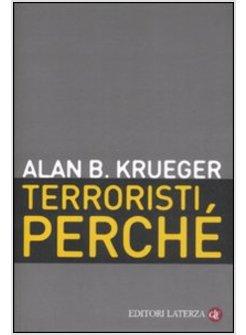 TERRORISTI PERCHE' 