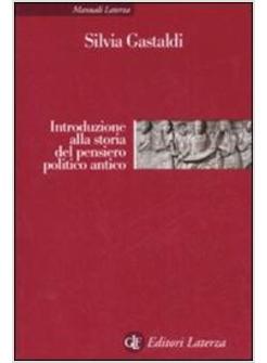 INTRODUZIONE ALLA STORIA DEL PENSIERO POLITICO ANTICO