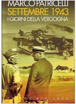 SETTEMBRE 1943 I GIORNI DELLA VERGOGNA