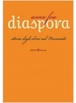 DIASPORA STORIA DEGLI EBREI NEL NOVECENTO