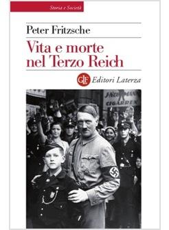 VITA E MORTE NEL TERZO REICH