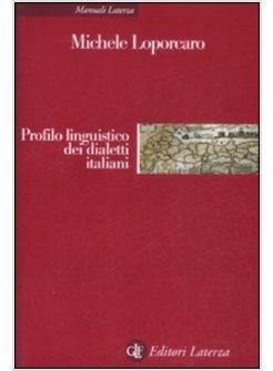 PROFILO LINGUISTICO DEI DIALETTI ITALIANI