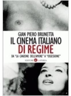 CINEMA ITALIANO DI REGIME (IL)