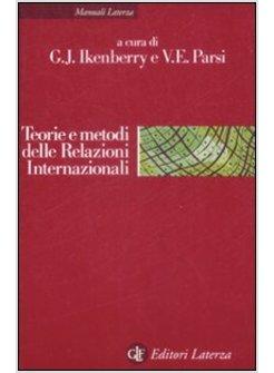TEORIE E METODI DELLE RELAZIONI INTERNAZIONALI