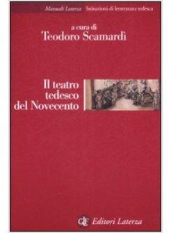 TEATRO TEDESCO DEL NOVECENTO (IL)