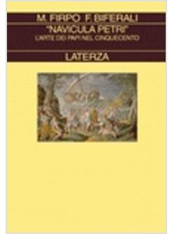 NAVICULA PETRI L'ARTE DEI PAPI NEL CINQUECENTO 1527-1571 