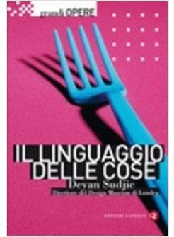 LINGUAGGIO DELLE COSE (IL)