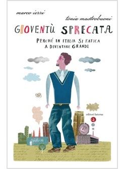 GIOVENTU' SPRECATA