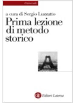 PRIMA LEZIONE DI METODO STORICO