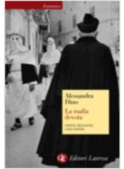 LA MAFIA DEVOTA CHIESA RELIGIONE COSA NOSTRA