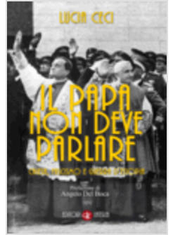 PAPA NON DEVE PARLARE CHIESA FASCISMO E GUERRA D'ETIOPIA (IL)