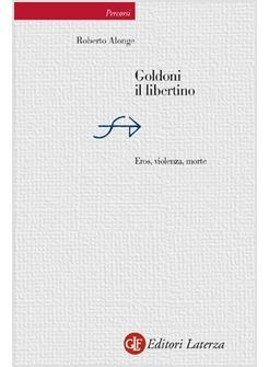 GOLDONI IL LIBERTINO