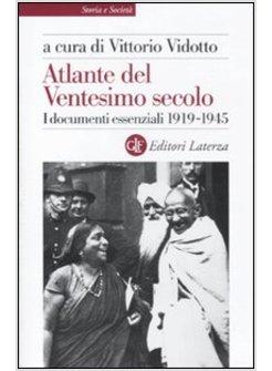 ATLANTE DEL VENTESIMO SECOLO 1919-1945