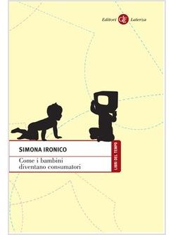 COME I BAMBINI DIVENTANO CONSUMATORI