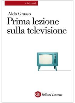PRIMA LEZIONE SULLA TELEVISIONE