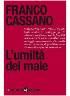 L'UMILTA' DEL MALE